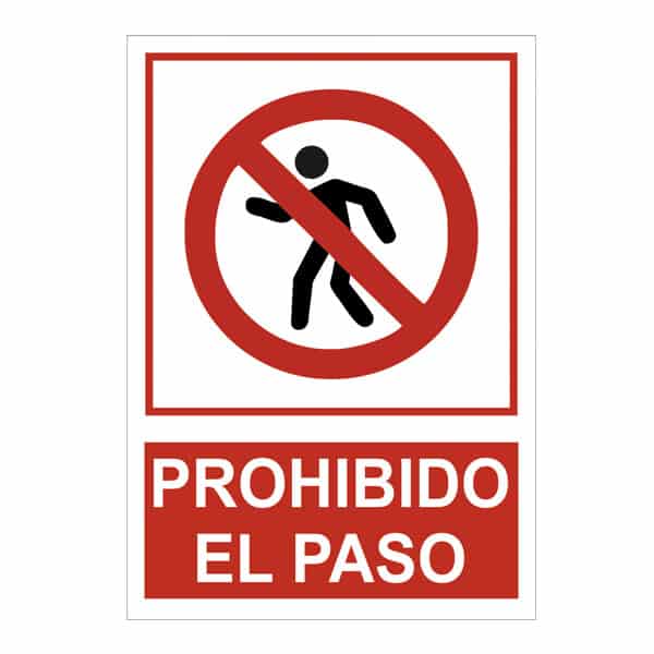 letrero prohibido el paso